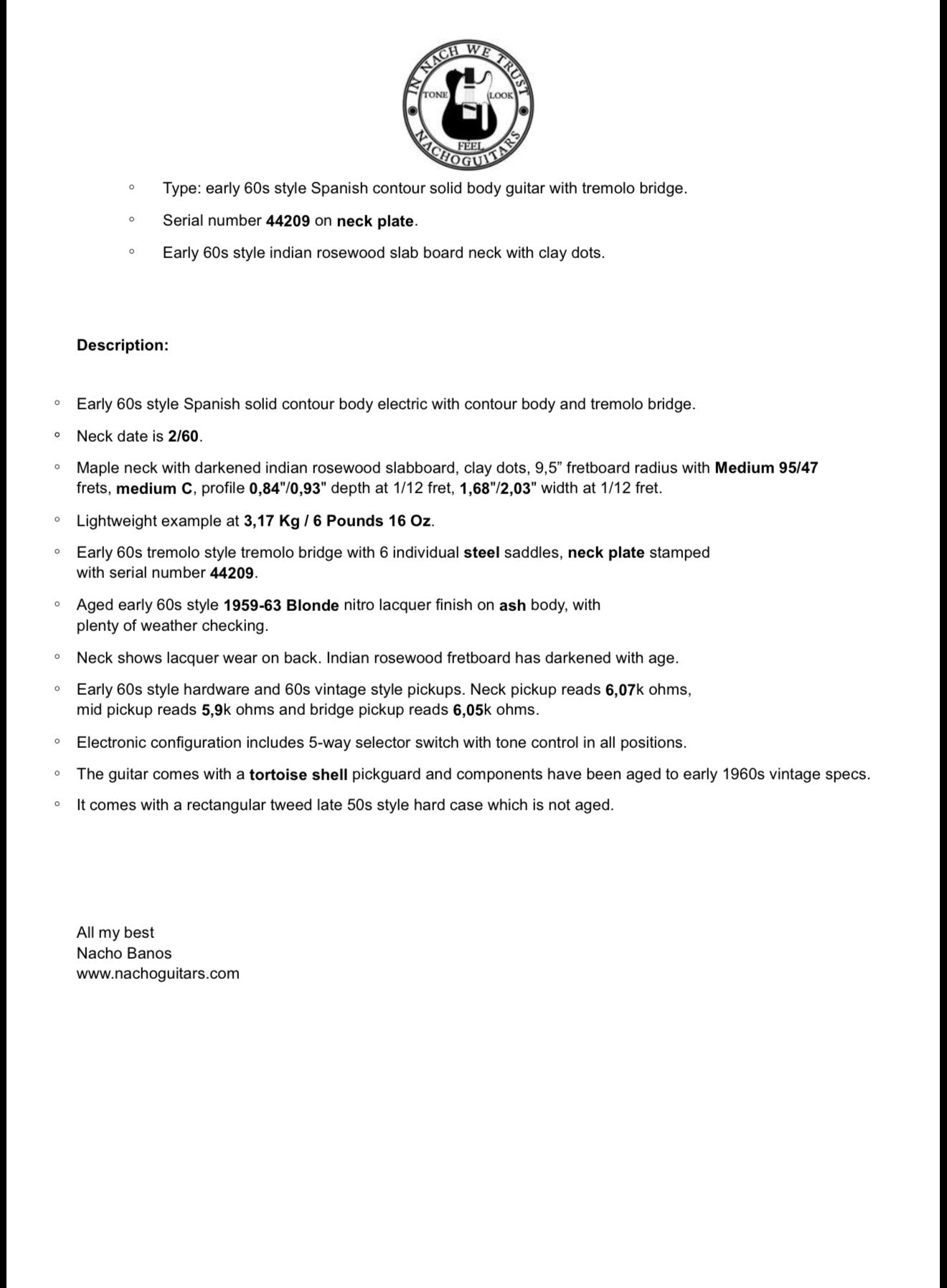 NEW Nacho Contour body 1960s style Blonde w/Tortoise guard #44209