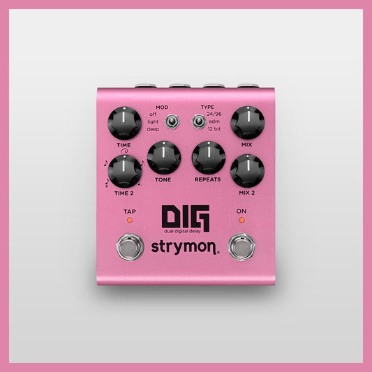 Strymon - DIG V2 - Dual Digital Delay Pedal